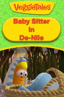 VeggieTales: Baby Sitter in De-Nile Trailer