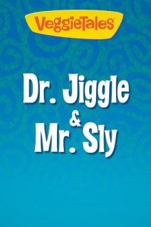 VeggieTales: Dr. Jiggle and Mr. Sly Trailer