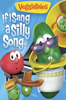 VeggieTales: If I Sang a Silly Song Trailer