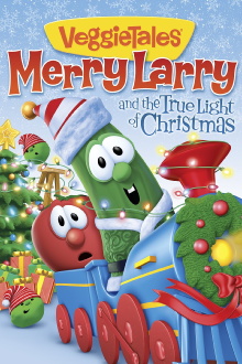 VeggieTales: Merry Larry and the True Light of Christmas Trailer