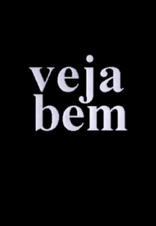 Veja Bem Trailer