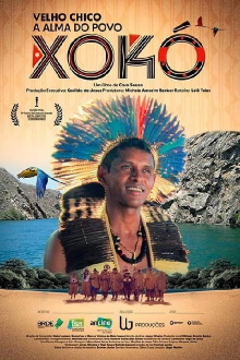 Velho Chico, a Alma do Povo Xokó Trailer