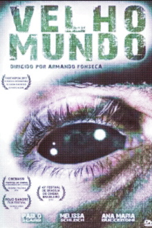 Velho Mundo Trailer