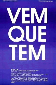 Vem que tem Trailer