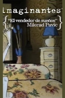Vendedor de sueños futuros. Milorad Pavic Trailer