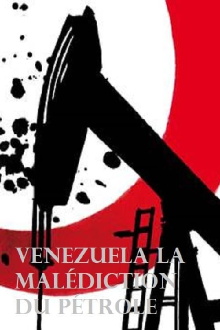Venezuela la malédiction du pétrole Trailer