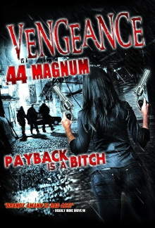 Vengeance is a .44 Magnum Trailer