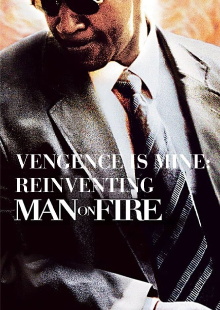 Vengeance Is Mine: Reinventing 'Man on Fire' Trailer