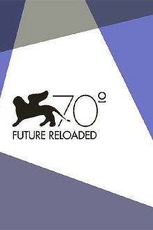 Venice 70: Future Reloaded Trailer
