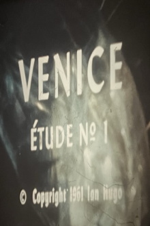 Venice Etude No. 1 Trailer