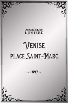 Venise : place Saint-Marc Trailer