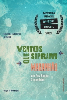 Ventos Que Sopram Maranhão Trailer