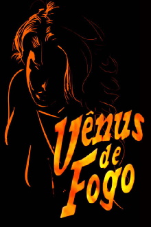 Vênus de Fogo Trailer