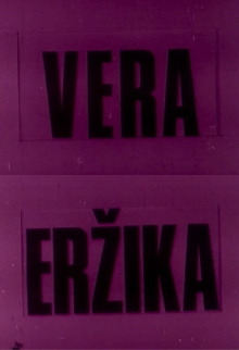 Vera and Erzika Trailer