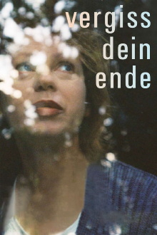Vergiss Dein Ende Trailer