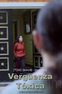 VERGÜENZA TÓXICA - Cortometraje Trailer