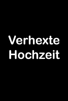 Verhexte Hochzeit Trailer