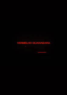 Vermelho Guanabara Trailer