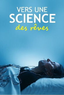 Vers une science des rêves Trailer