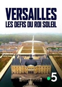Versailles : Les défis du roi Soleil Trailer