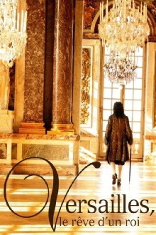 Versailles: The Dream of a King Trailer