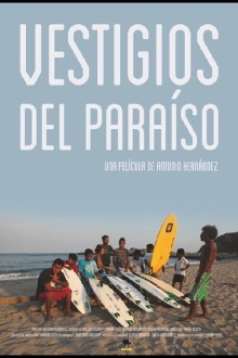 Vestigios del paraíso Trailer