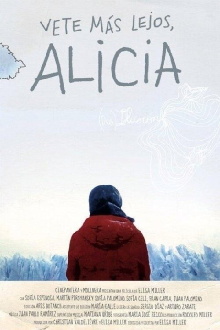 Vete más lejos Alicia Trailer