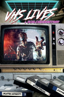 VHS Lives: A Schlockumentary Trailer