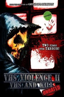 VHS Violence II: VHS and KILL Trailer
