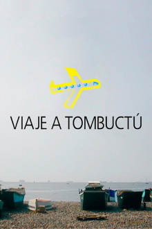 Viaje a Tombuctú Trailer