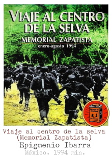 Viaje al centro de la selva. Memorial zapatista Trailer