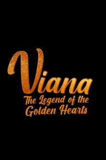 Viana – The Legend of the Golden Hearts Trailer
