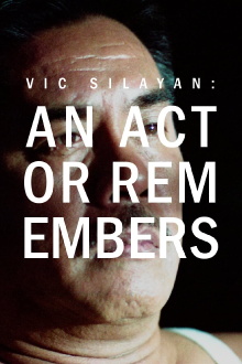 Vic Silayan: An Actor Remembers Trailer