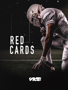Vice Presents - Red Cards Trailer