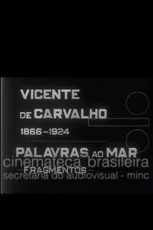 Vicente de Carvalho - Palavras ao Mar Trailer