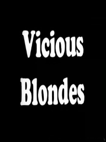 Vicious Blonde Trailer