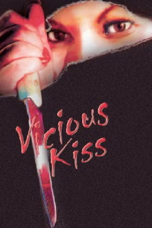 Vicious Kiss Trailer