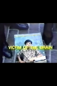 Victim of the Brain Trailer