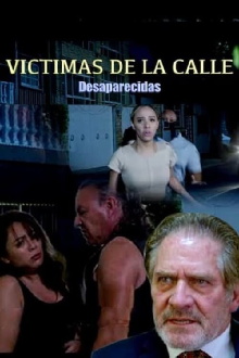 Víctimas de la calle: Desaparecidas Trailer