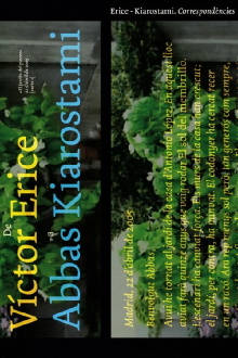Víctor Erice – Abbas Kiarostami: Correspondences Trailer