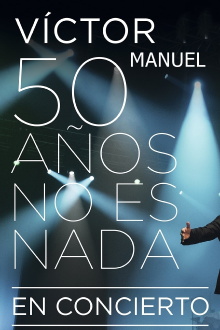 Victor Manuel: 50 años no es nada Trailer