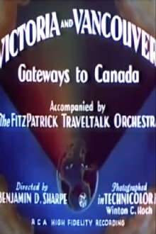 Victoria and Vancouver: Gateways to Canada Trailer