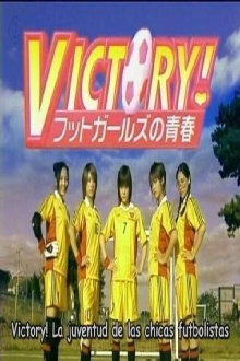 Victory! La juventud de las chicas futbolistas Trailer