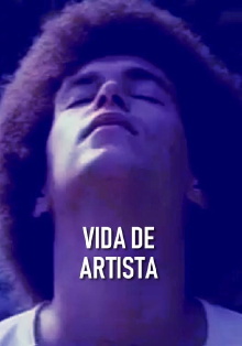 Vida de Artista Trailer