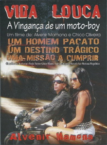 Vida Louca - A Vingança de Um Motoboy I Trailer