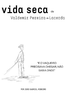 Vida Seca de Valdemir Pereira de Lacerda Trailer