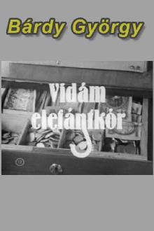 Vidám elefántkór Trailer