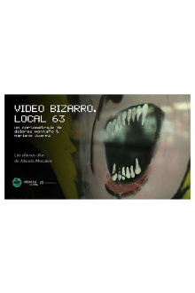 Video Bizarro. Local 63 Trailer