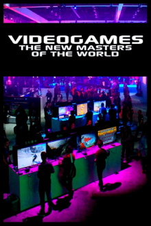 Video Games: The New Masters of the World Trailer