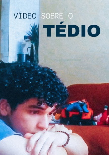 Vídeo sobre o tédio Trailer